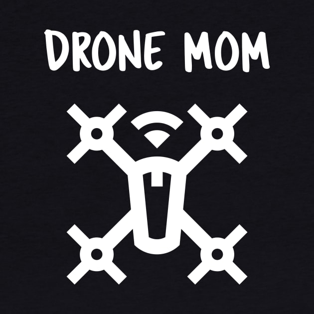 Drone Mom by Art Deck